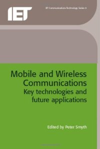 cover of the book Mobile and Wireless Communications: Key Technologies and Future Applications