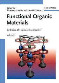 cover of the book Functional Organic Materials: Syntheses, Strategies and Applications