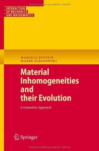 cover of the book Material Inhomogeneities and their Evolution: A Geometric Approach