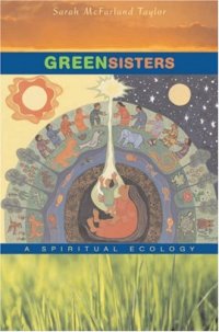 cover of the book Green Sisters: A Spiritual Ecology