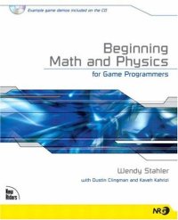 cover of the book Beginning Math and Physics for Game Programmers