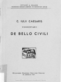 cover of the book C. Iulii Caesaris Commentarii de bello civili[1959, 8th edition]