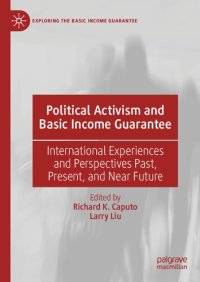 cover of the book Political Activism and Basic Income Guarantee: International Experiences and Perspectives Past, Present, and Near Future