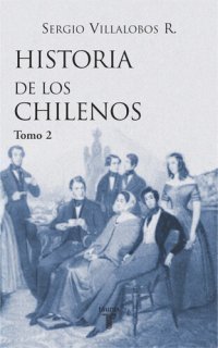 cover of the book Historia de los chilenos