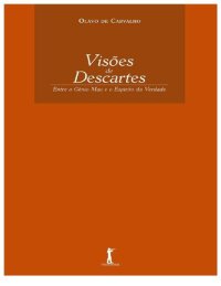 cover of the book Visões de Descartes: Entre o Gênio do Mal e o Espírito da Verdade