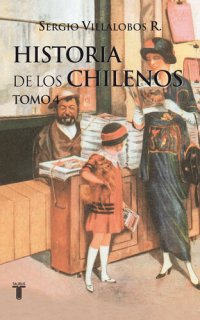 cover of the book Historia de los chilenos