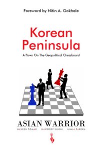 cover of the book Korean Peninsula: A Pawn On the Geopolitical Chessboard