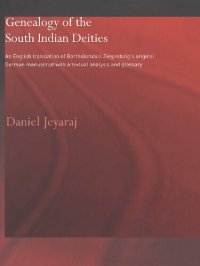 cover of the book Genealogy of the South Indian Deities: An English Translation of Bartholomäus Ziegenbalg's Original German Manuscript with a Textual Analysis and Glossary