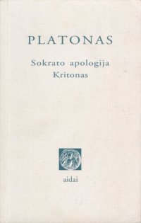 cover of the book Sokrato apologija ; Kritonas