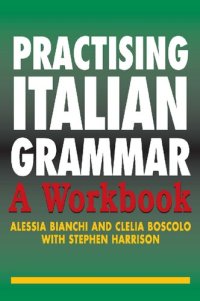 cover of the book Practising Italian grammar : a workbook