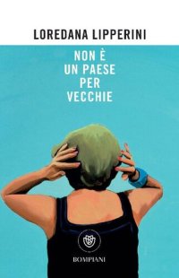 cover of the book Non è un paese per vecchie