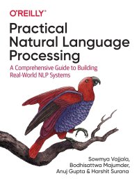 cover of the book Practical Natural Language Processing: A Comprehensive Guide to Building Real-world Nlp Systems