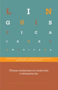 cover of the book Últimas tendencias en traducción e interpretación (Lingüística iberoamericana)