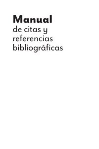 cover of the book Manual de citas y referencias bibliográficas: Latino, APA, Chicago, IEEE, MLA, Vancouver