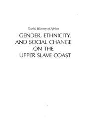 cover of the book Gender, Ethnicity, and Social Change on the Upper Slave Coast: A History of the Anlo-Ewe