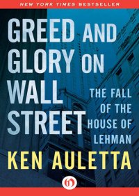 cover of the book Greed and Glory on Wall Street: The Fall of the House of Lehman