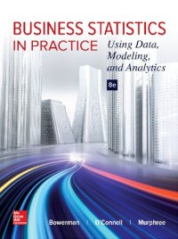 cover of the book Business statistics in practice : using modeling, data, and analytics