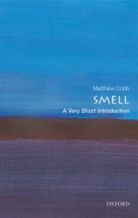 cover of the book Smell: A Very Short Introduction