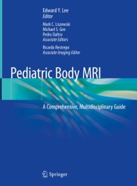 cover of the book Pediatric Body MRI: A Comprehensive, Multidisciplinary Guide