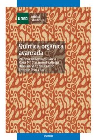 cover of the book Química orgáncica avanzada (UNIDAD DIDÁCTICA)