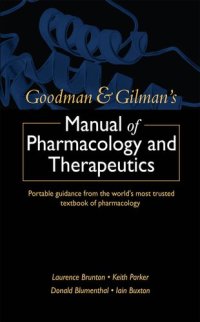 cover of the book Goodman & Gilman's manual of pharmacology and therapeutics