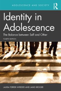 cover of the book Identity in Adolescence 4e (Adolescence and Society)