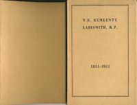 cover of the book Ladismith 'n eeu oud : gedenkskrif by die eeufees van die Gemeente Ladismith, K.P.