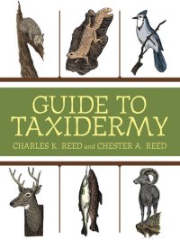 cover of the book The Complete Guide to Traditional Taxidermy