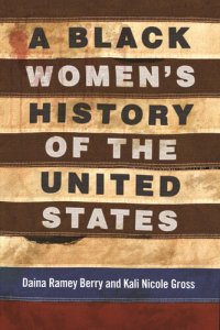 cover of the book A Black Women's History of the United States