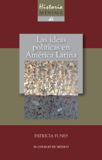 cover of the book Las ideas políticas en América Latina