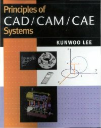 cover of the book Principles of CAD/CAM/CAE systems