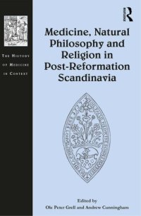 cover of the book Medicine, Natural Philosophy and Religion in Post-Reformation Scandinavia