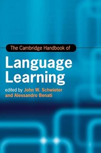 cover of the book The Cambridge Handbook of Language Learning (Cambridge Handbooks in Language and Linguistics)