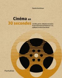 cover of the book Cinéma en 30 secondes