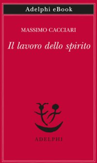 cover of the book Il lavoro dello spirito