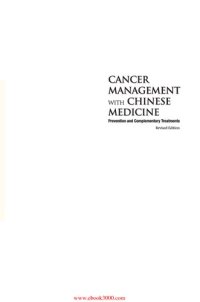 cover of the book Cancer Management with Chinese Medicine: Prevention and Complementary Treatments