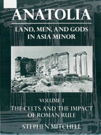 cover of the book Anatolia: The Celts in Anatolia and the impact of Roman rule
