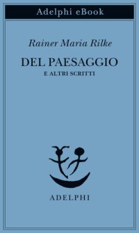 cover of the book Del paesaggio e altri scritti