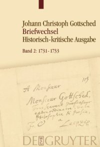 cover of the book Band 2 1731-1733, Unter Einschluss des Briefwechsels von Luise Adelgunde Victorie Gottsched