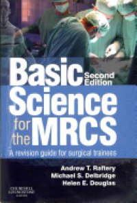 cover of the book Basic Science for the MRCS: A Revision Guide for Surgical Trainees