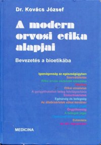 cover of the book A modern orvosi etika alapjai