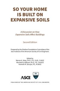 cover of the book So your home is built on expansive soils : a discussion on how expansive soils affect buildings