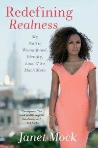 cover of the book Redefining Realness: My Path to Womanhood, Identity, Love & So Much More