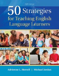 cover of the book 50 strategies for teaching English language learners.