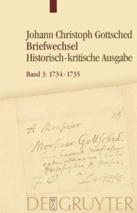 cover of the book Band 3 1734-1735, Unter Einschluß des Briefwechsels von Luise Adelgunde Victorie Gottsched