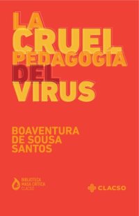 cover of the book La cruel pedagogía del virus