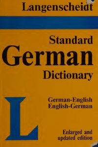 cover of the book Langenscheidt Standard German Dictionary: German-English, English-German