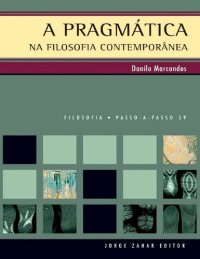 cover of the book A pragmática na filosofia contemporânea