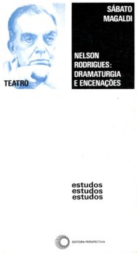 cover of the book Nelson Rodrigues: Dramaturgia e Encenações