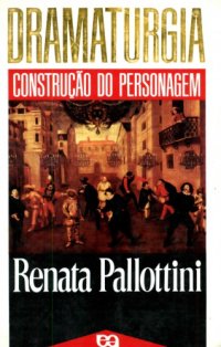 cover of the book Dramaturgia: a Construção da Personagem